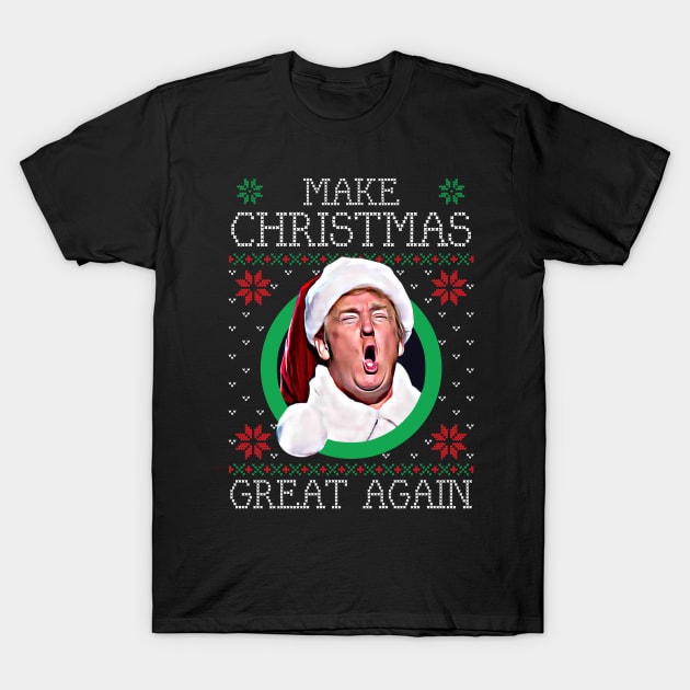 Make Christmas Great Again T-Shirt by drewbacca